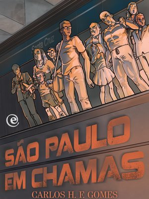 cover image of São Paulo Em Chamas